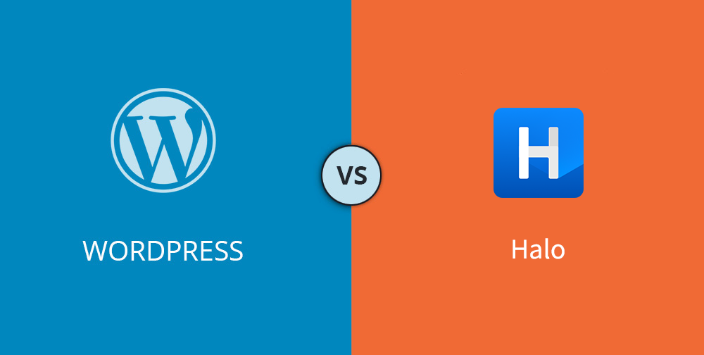 WordPress 与 Halo 对比分析：传统巨头 vs 新生代轻量博客系统