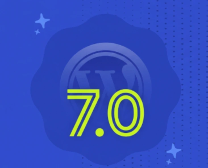 WordPress 7.0 正式版震撼发布！全新功能与性能优化全面解析